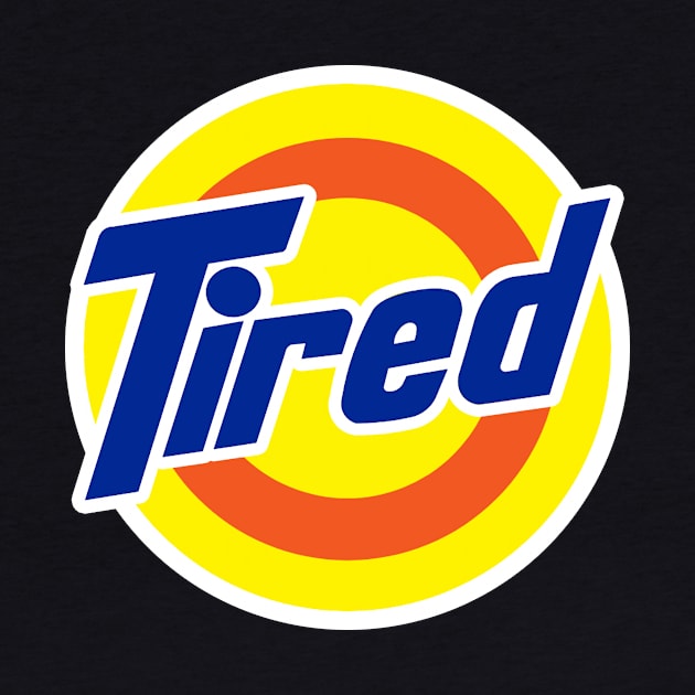 Tired Tide Laundry Parody Design by Church Life